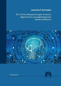 Ein für Hornklauselmengen lineares, allgemeines aussagenlogisches Beweisverfahren - Schreiber, Joachim F.