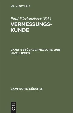 Stückvermessung und Nivellieren - Baumann, Eberhard