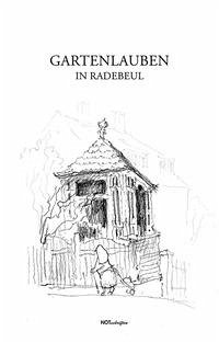 Gartenlauben in Radebeul - Gerlach, Thomas