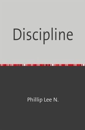 Discipline