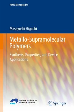 Metallo-Supramolecular Polymers - Higuchi, Masayoshi