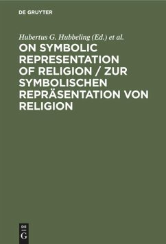 On Symbolic Representation of Religion / Zur symbolischen Repräsentation von Religion