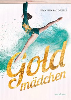 Goldmädchen - Iacopelli, Jennifer