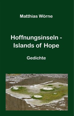 Hoffnungsinseln - Islands of Hope - Wörne, Matthias