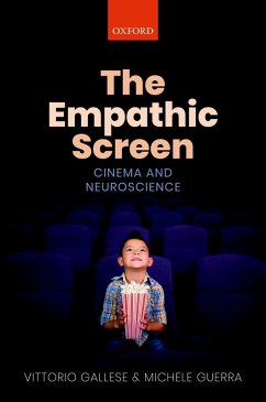 The Empathic Screen (eBook, ePUB) - Gallese, Vittorio; Guerra, Michele