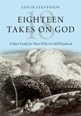 Eighteen Takes on God (eBook, PDF)