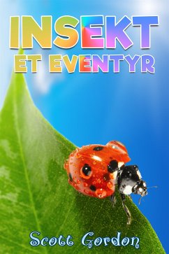 Insekt: Et Eventyr (eBook, ePUB) - Gordon, Scott