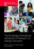 The Routledge International Handbook of Research on Dialogic Education (eBook, ePUB)