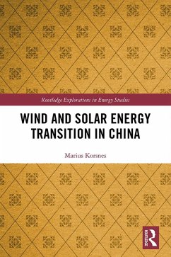 Wind and Solar Energy Transition in China (eBook, ePUB) - Korsnes, Marius
