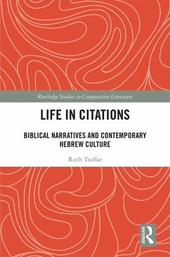 Life in Citations (eBook, PDF) - Tsoffar, Ruth