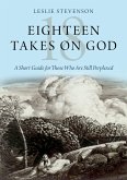 Eighteen Takes on God (eBook, ePUB)