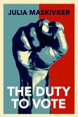 The Duty to Vote (eBook, PDF)