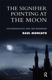 The Signifier Pointing at the Moon (eBook, PDF)