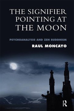 The Signifier Pointing at the Moon (eBook, PDF) - Moncayo, Raul