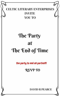 The Party At The End Of Time (eBook, ePUB) - Pearce, David