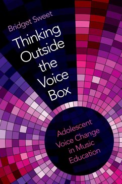 Thinking Outside the Voice Box (eBook, ePUB) - Sweet, Bridget
