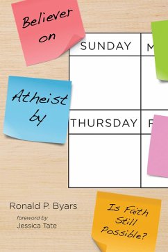 Believer on Sunday, Atheist by Thursday (eBook, ePUB)