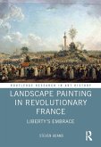 Landscape Painting in Revolutionary France (eBook, ePUB) Landscape Painting in Revolutionary France (eBook, ePUB)