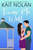 Know Me Well (Wishful Romance, #2) (eBook, ePUB)