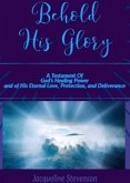 Behold His Glory! (eBook, ePUB)