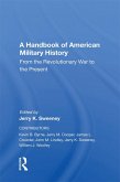 A Handbook Of American Military History (eBook, ePUB)