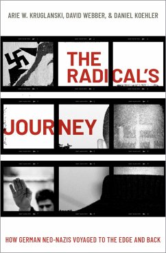 The Radical's Journey (eBook, ePUB) - Kruglanski, Arie W.; Webber, David; Koehler, Daniel