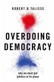 Overdoing Democracy (eBook, ePUB)