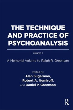 The Technique and Practice of Psychoanalysis (eBook, PDF) - R. Greenson, Ralph