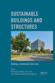 Sustainable Buildings and Structures: Building a Sustainable Tomorrow (eBook, PDF)