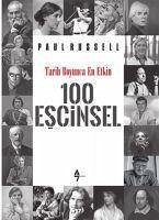 Tarih Boyunca En Etkin 100 Escinsel - Russell, Paul