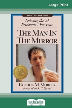 The Man in the Mirror (16pt Large Print Edition) - Morley, Patrick M.