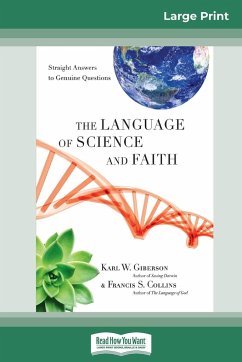 The Language of Science and Faith - Collins, Francis S.; Giberson, Karl W.
