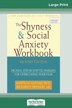 The Shyness & Social Anxiety Workbook - Antony, Martin M.