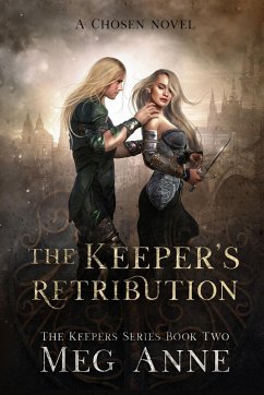 The Keeper's Retribution - Anne, Meg