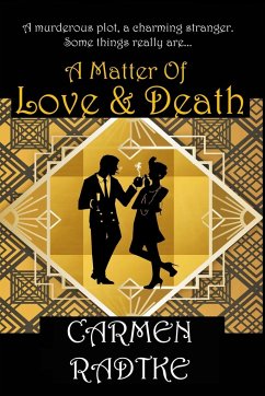 A Matter of Love and Death - Radtke, Carmen