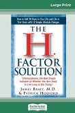 The H Factor Solution (16pt Large Edition)