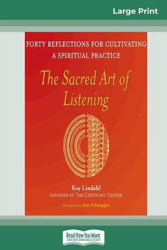 The Sacred Art of Listening - Lindahl, Kay