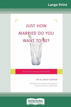 Just How Married Do You Want To Be? - Sumner, Sarah