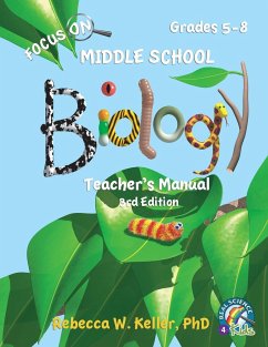 Focus On Middle School Biology Teacher's Manual, 3rd Edition - Keller Ph. D., Rebecca W.