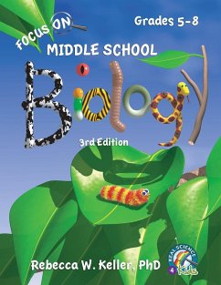 Focus On Middle School Biology Student Textbook, 3rd Edition (softcover) - Keller Ph. D., Rebecca W.