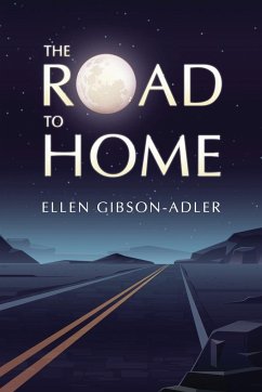 The Road to Home - Gibson-Adler, Ellen