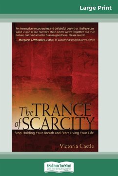 The Trance of Scarcity - Castle, Victoria