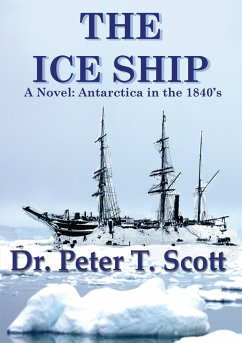 The Ice Ship - Scott, Peter T