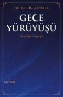 Gece Yürüyüsü Isradan Esmaya - Sahinler, Necmettin