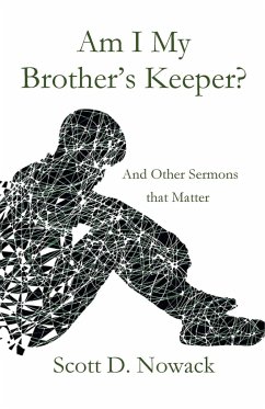 Am I My Brother's Keeper - Nowack, Scott