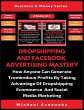 Dropshipping And Facebook Advertising... - Bild 1