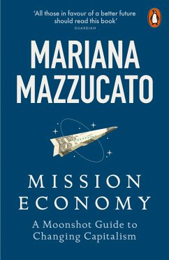 Mission Economy (eBook, ePUB) - Mazzucato, Mariana