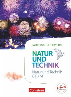 NuT - Natur und Technik 8. Jahrgangsstufe - Mittelschule Bayern - Schülerbuch - Hellendrung, Holger;Sinterhauf, Reinhard;Wimmer, Franz