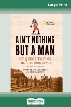 Ain't Nothing But a Man - Nelson, Scott Reynolds; Aronson, Marc