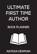 Ultimate First Time Author Book Planner - Bild 1
